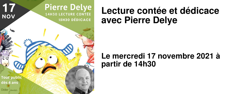 Lecture cont�e et d�dicace avec Pierre Delye