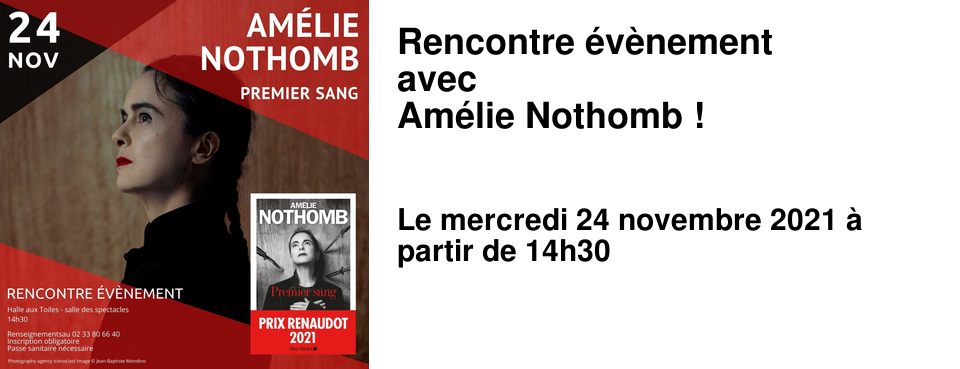 Rencontre �v�nement avec Am�lie Nothomb !