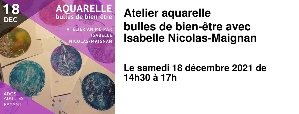 Atelier aquarelle bulles de bien-�tre avec Isabelle Nicolas-Maignan