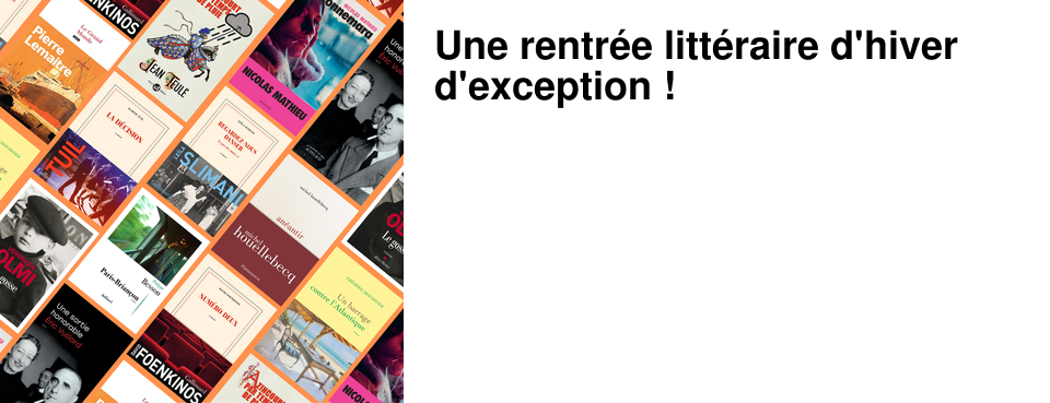 Une rentr�e litt�raire d'hiver d'exception !
