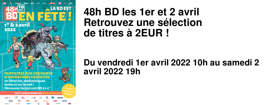 48h BD les 1er et 2 avril Retrouvez une s�lection de titres � 2&euro; !