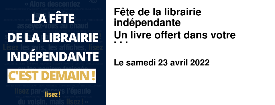 F�te de la librairie ind�pendante Un livre offert dans votre librairie !