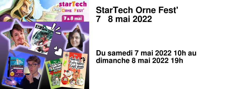 StarTech Orne Fest' 7 & 8 mai 2022