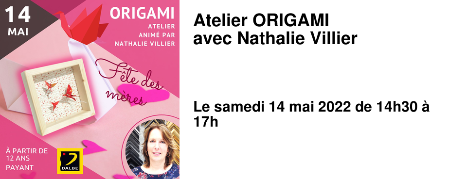 Atelier ORIGAMI avec Nathalie Villier