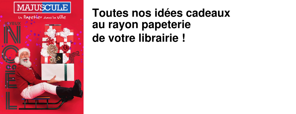 Toutes nos id�es cadeaux au rayon papeterie de votre librairie !