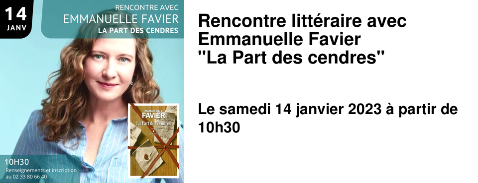 Rencontre litt�raire avec Emmanuelle Favier "La Part des cendres"