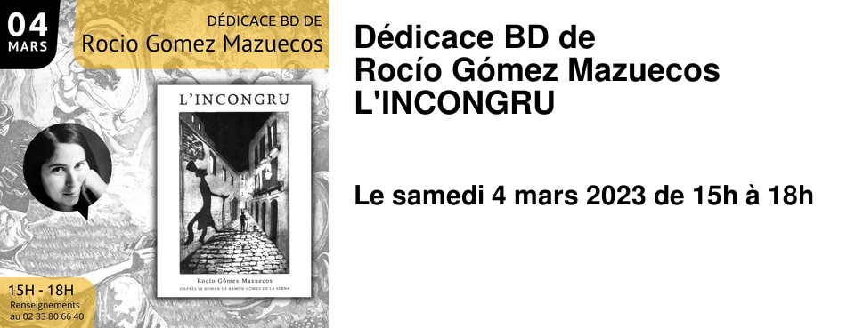 D�dicace BD de Roc�o G�mez Mazuecos L'INCONGRU