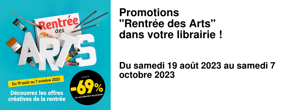 Promotions "Rentr�e des Arts" dans votre librairie !