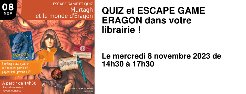 QUIZ et ESCAPE GAME ERAGON dans votre librairie !