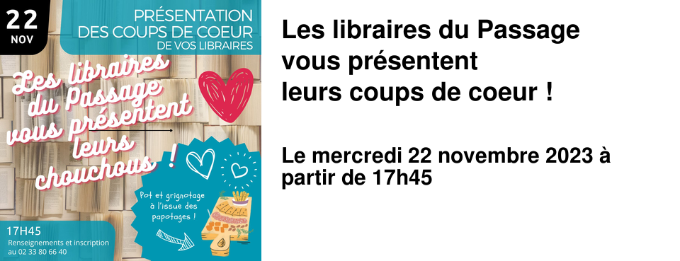 Les libraires du Passage vous pr�sentent leurs coups de coeur !