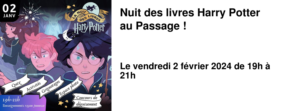 Nuit des livres Harry Potter au Passage !