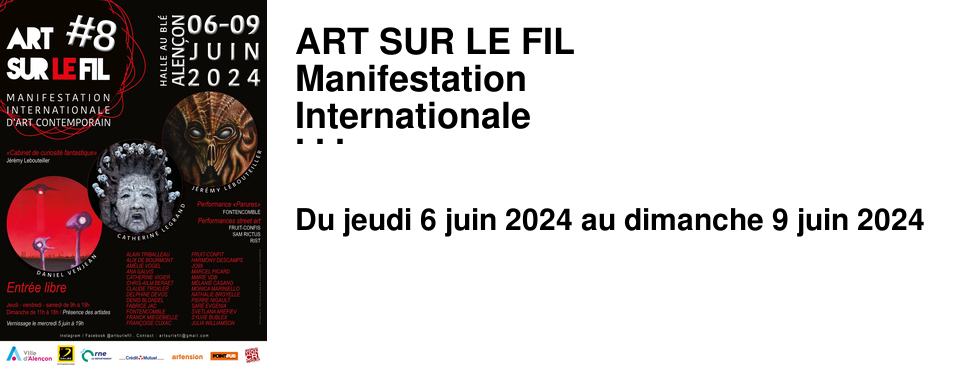 ART SUR LE FIL Manifestation Internationale d'Art Contemporain
