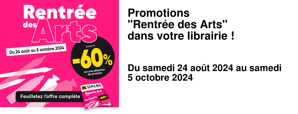 Promotions "Rentr�e des Arts" dans votre librairie !