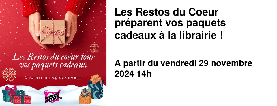 Les Restos du Coeur pr�parent vos paquets cadeaux � la librairie !