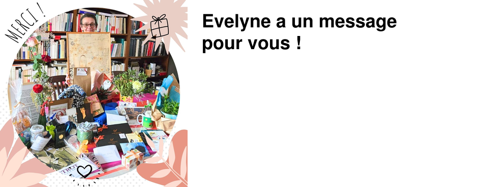  Evelyne a un message pour vous !