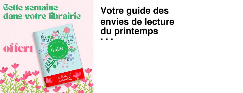 Votre guide des envies de lecture du printemps arrive cette semaine !