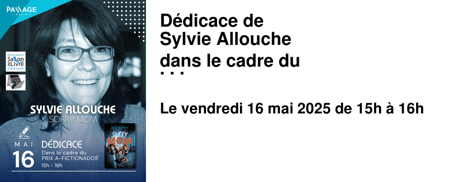 D�dicace+de Sylvie+Allouche dans+le+cadre+du Prix+A-fictionados