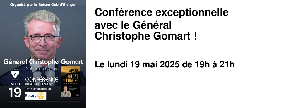 Conf�rence+exceptionnelle+ avec+le+G�n�ral+ Christophe+Gomart+!