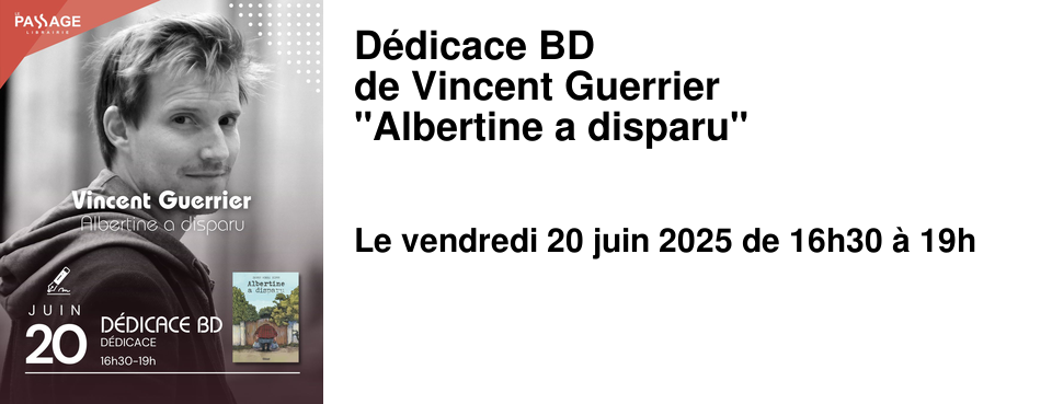 D�dicace+BD de+Vincent+Guerrier "Albertine+a+disparu"
