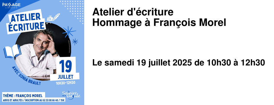 Atelier+d'�criture Hommage+�+Fran�ois+Morel