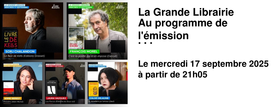 La+Grande+Librairie Au+programme+de+l'�mission de+ce+soir+!