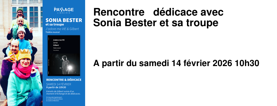 Rencontre & d�dicace avec Sonia Bester et sa troupe