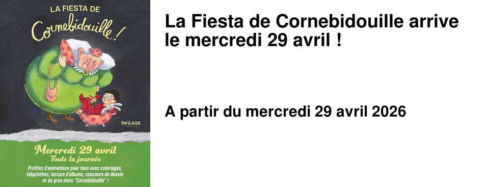 La Fiesta de Cornebidouille arrive le mercredi 29 avril !