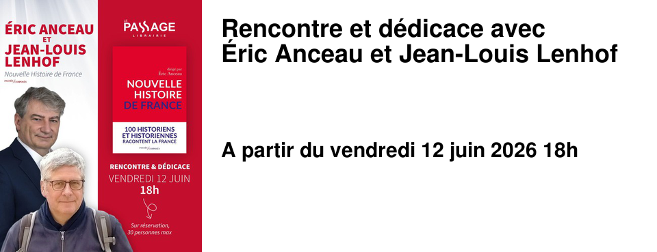 Rencontre et d�dicace avec �ric Anceau et Jean-Louis Lenhof