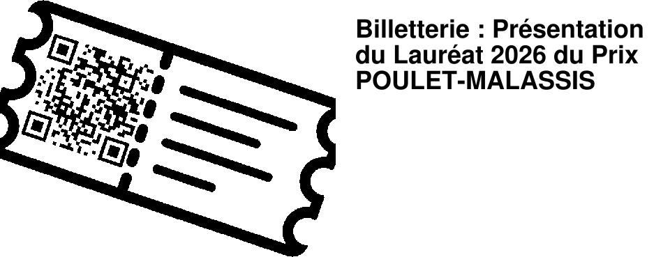 Billetterie : Pr�sentation du Laur�at 2026 du Prix POULET-MALASSIS