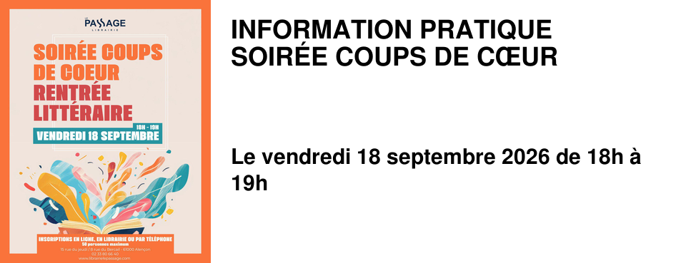 INFORMATION PRATIQUE SOIR�E COUPS DE C%u0152UR