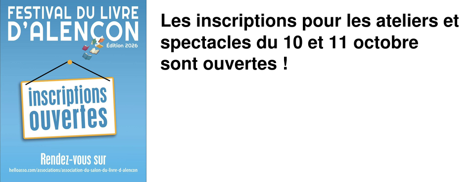  Les inscriptions pour les ateliers et spectacles du 10 et 11 octobre sont ouvertes !