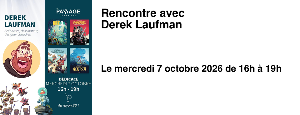 Rencontre avec Derek Laufman